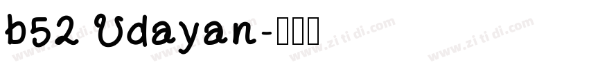 b52 Udayan字体转换